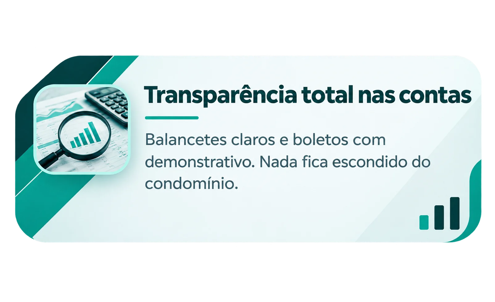 Transparência total nas contas: balancetes claros e boletos com demonstrativo